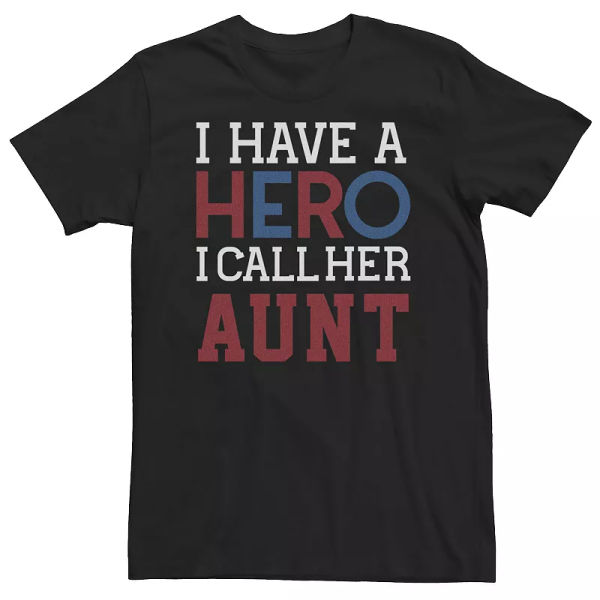 Big & Tall I Have A Hero I Call Her Aunt Word Stack Tee, Men's, 